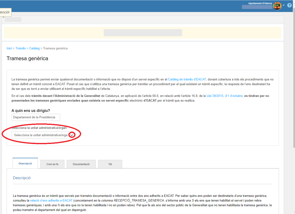Seleccioneu la unitat administrativa o òrgan al qual dirigiu la tramesa genèrica